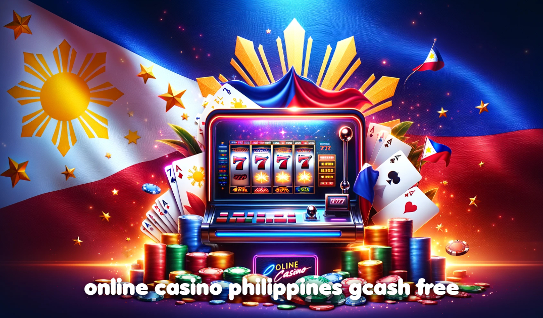 Unlocking the Thrills Online Casino Philippines GCash Free